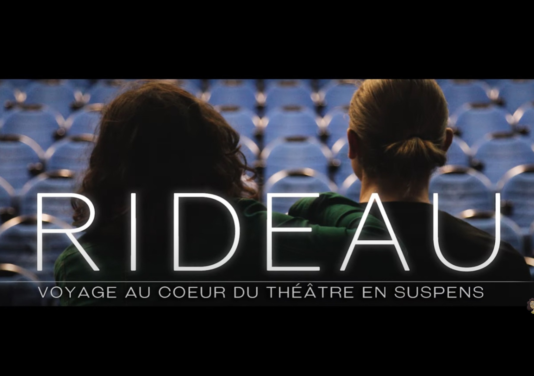 « RIDEAU » le film