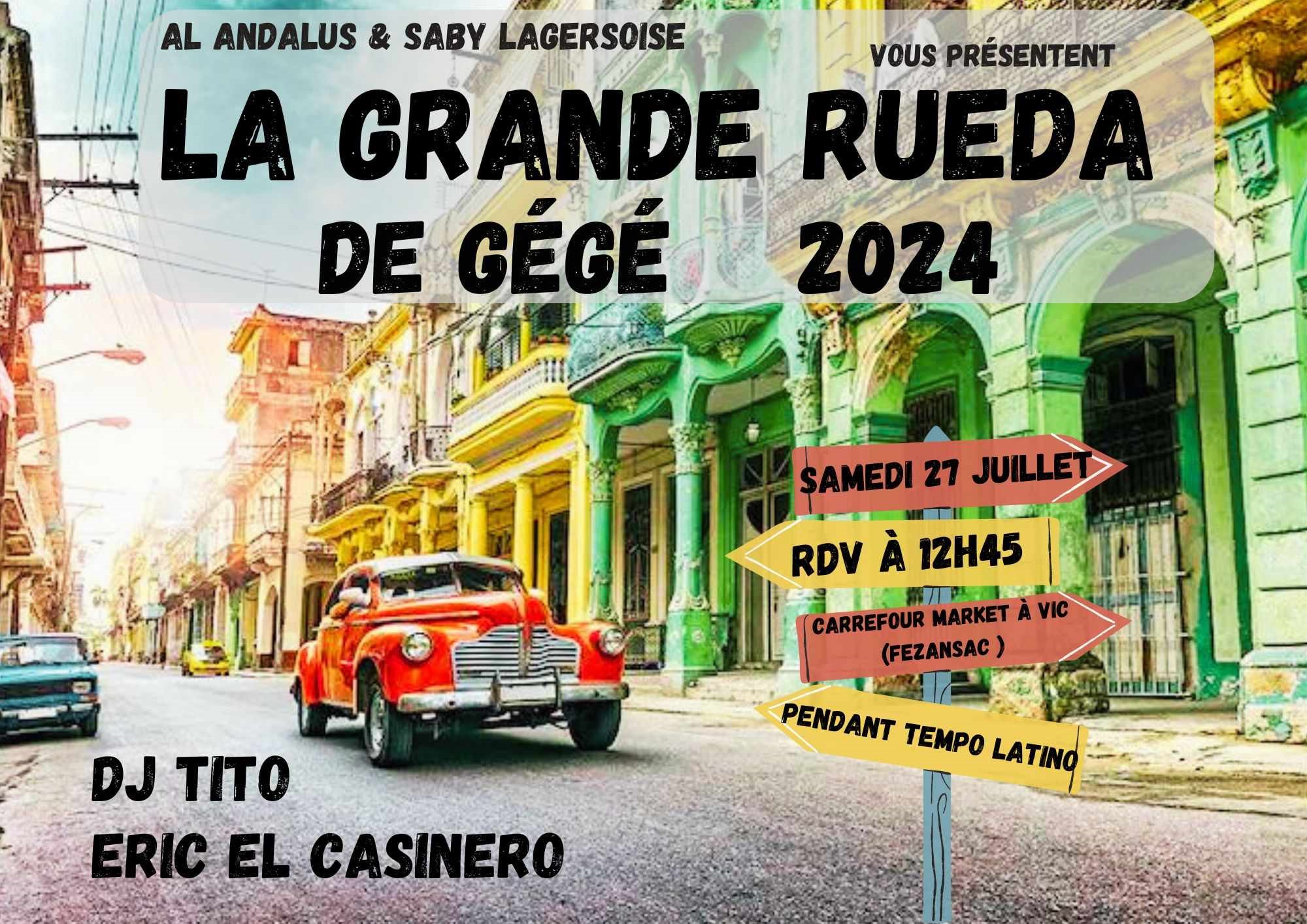 La GRANDE RUEDA de GéGé 2024