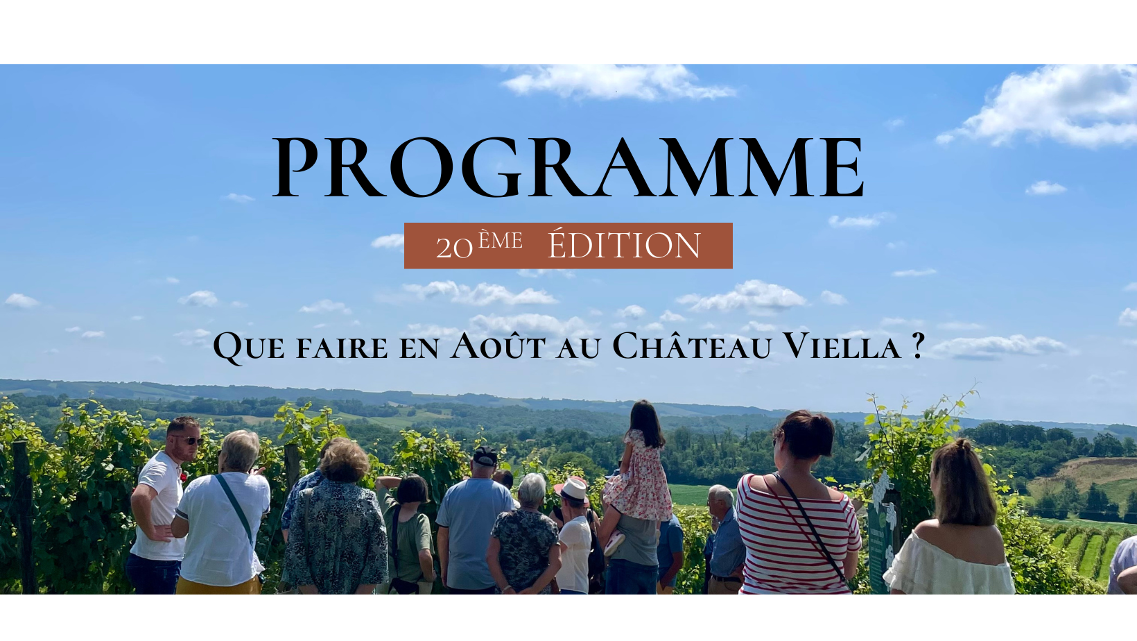 Que faire en août au Château Viella ?