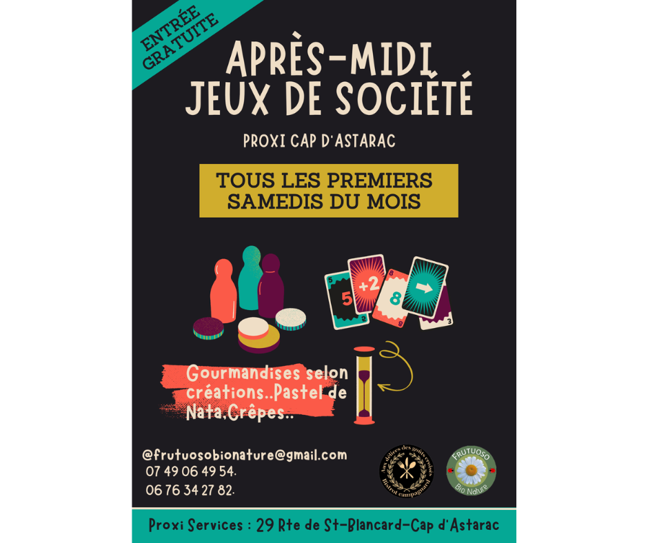 Proxi-Cap d’Astarac: 1ers samedi du mois-Après-midi jeux de société.