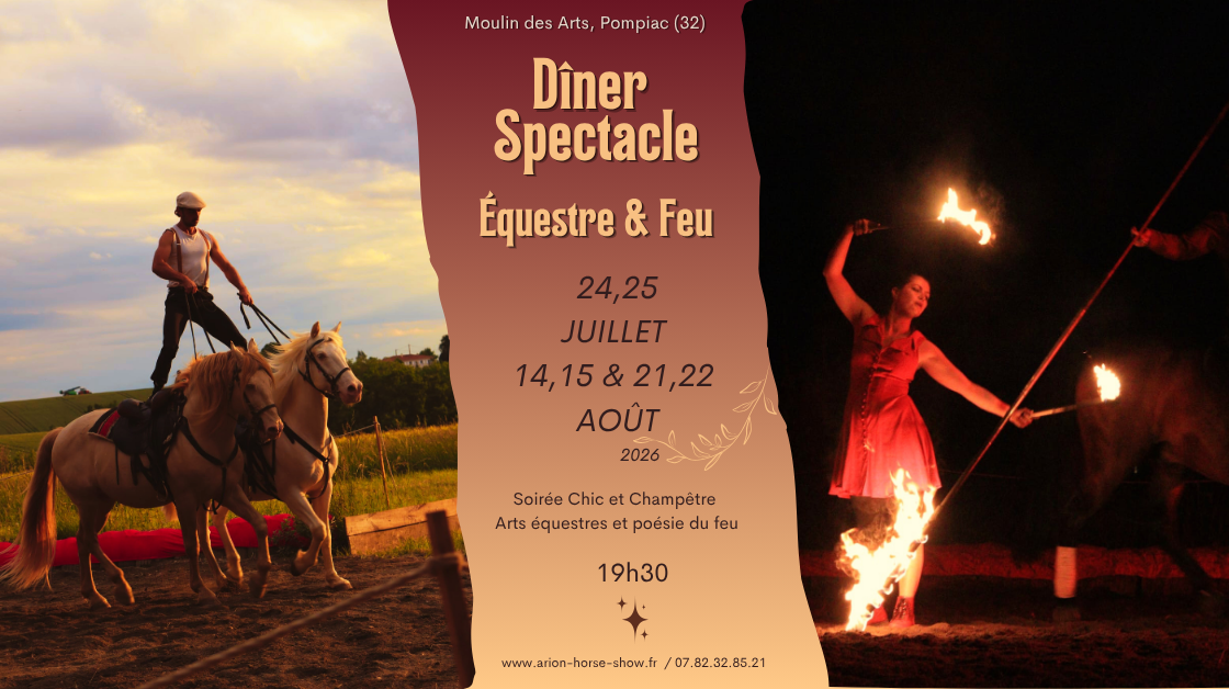 Dîner Spectacle Équestre & Arts du Feu au cœur du Gers